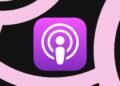 Apple’s Podcasts app will let you ‘seamlessly’ switch between audio and video shows