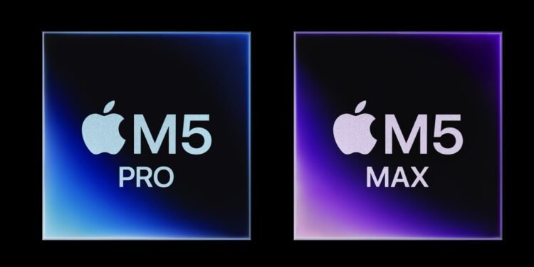 Apple launches M5 Pro and M5 Max chips
